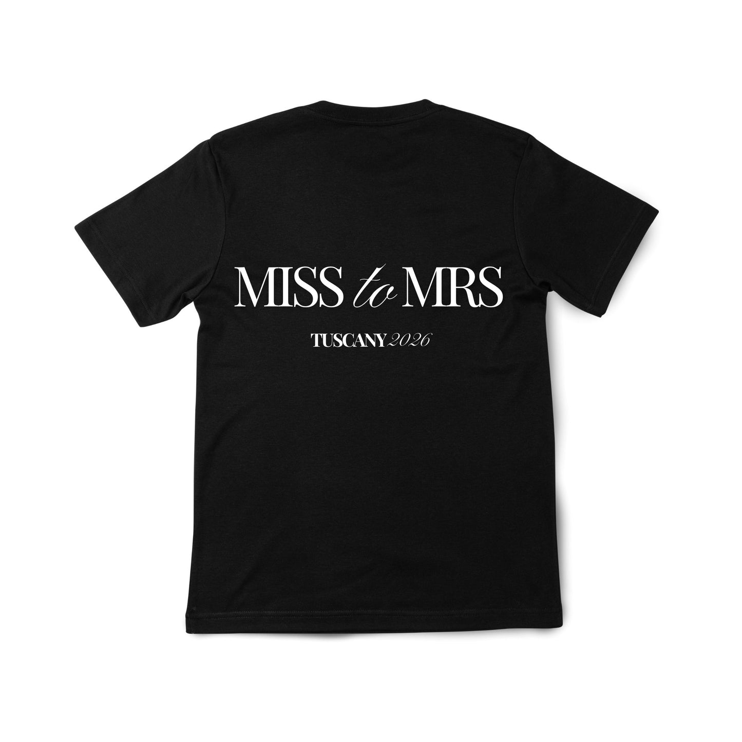 Miss to Mrs T-Shirt